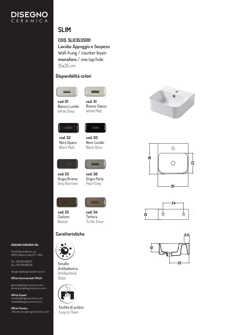 Lavabo Parete/Appoggio cm 35x35 Slim